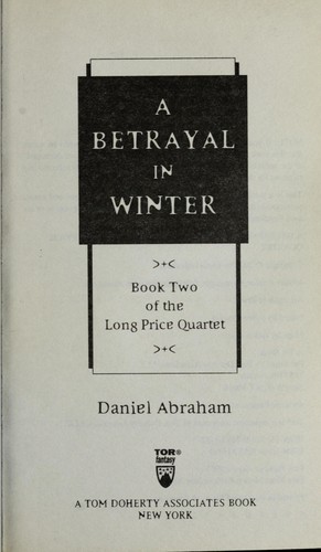 Book cover of A BETRAYAL IN WINTER by Daniel Abraham