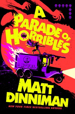 Book cover of A PARADE OF HORRIBLES by Matt Dinniman