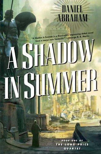 Book cover of A SHADOW IN SUMMER by Daniel Abraham