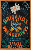 Book cover of BRIGANDS AND BREADKNIVES by Travis Baldree