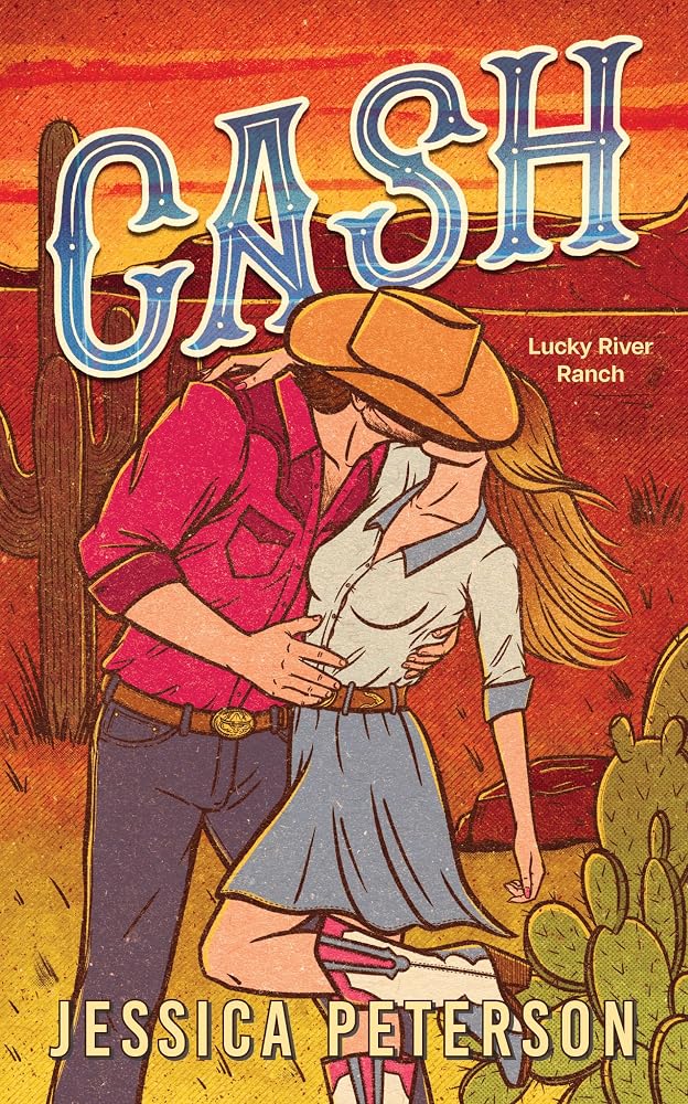 Book cover of CASH (Lucky River Ranch #1) by Jessica Peterson