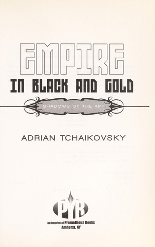 Book cover of EMPIRE IN BLACK & GOLD by Adrian Tchaikovsky