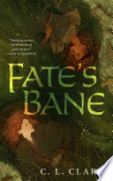 Book cover of FATE'S BANE by C.L. Clark