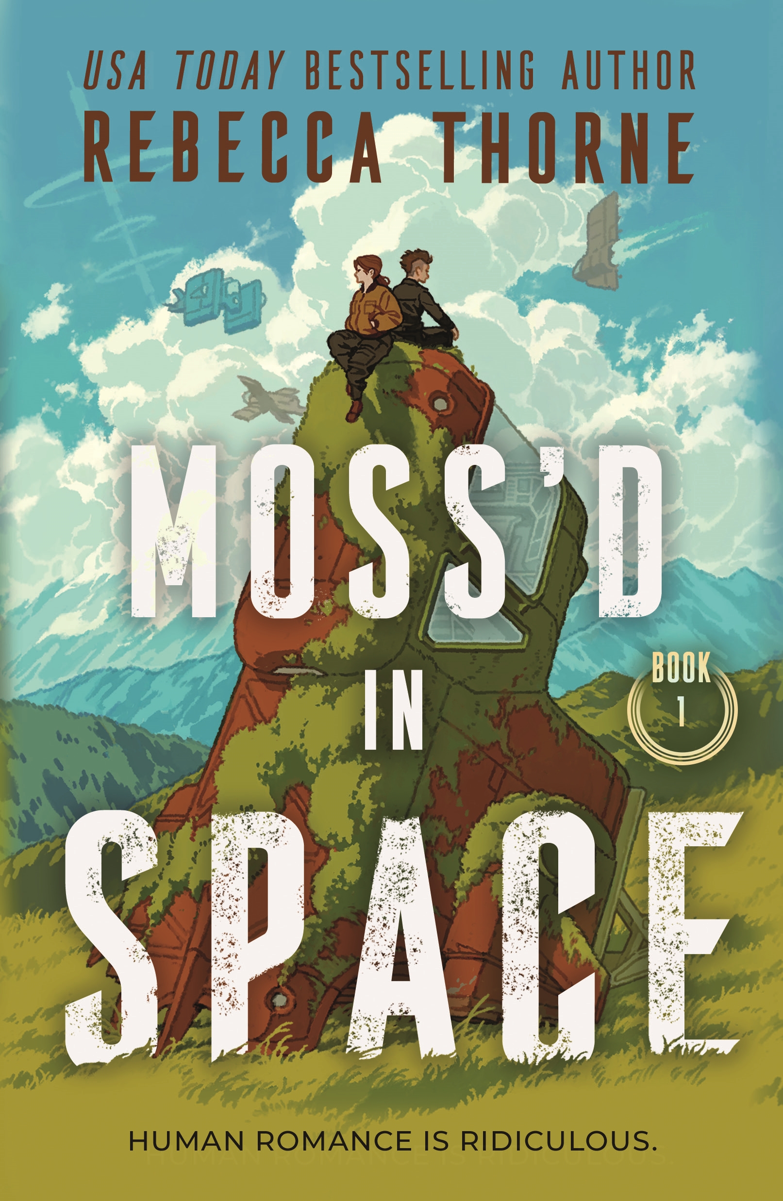 Book cover of Moss'd In Space by Rebecca Thorne