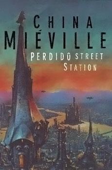 Book cover of PERDIDO STREET STATION by China Mieville
