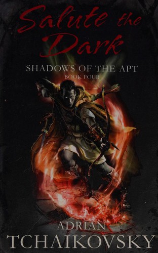 Book cover of SALUTE THE DARK by Adrian Tchaikovsky