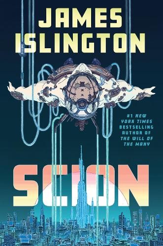 Book cover of SCION by James Islington