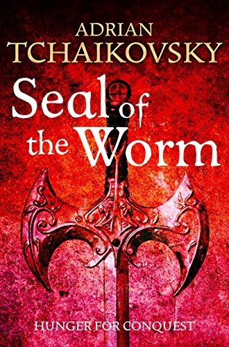 Book cover of SEAL OF THE WORM by Adrian Tchaikovsky