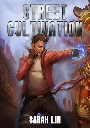 Book cover of STREET CULTIVATION 1 by Sarah Lin