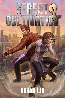 Book cover of STREET CULTIVATION 2 by Sarah Lin
