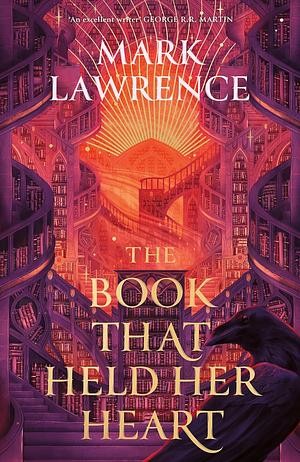 Book cover of THE BOOK THAT HELD HER HEART by Mark Lawrence
