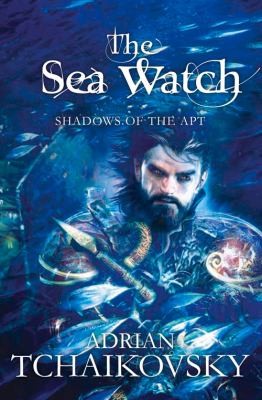 Book cover of THE SEA WATCH by Adrian Tchaikovsky