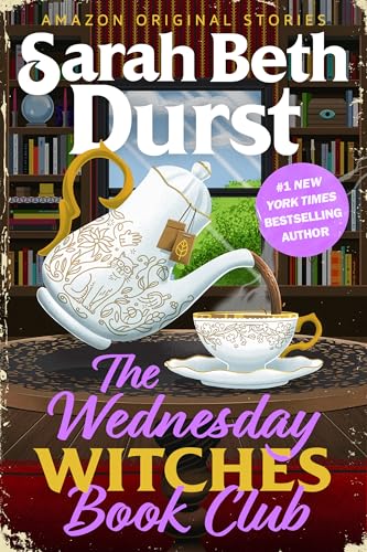 Book cover of THE WEDNESDAY WITCHES BOOK CLUB by Sarah Beth Durst