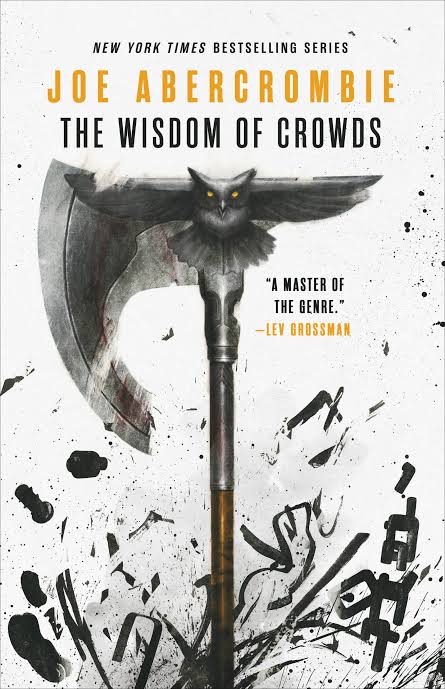Book cover of THE WISDOM OF CROWDS by Joe Abercrombie