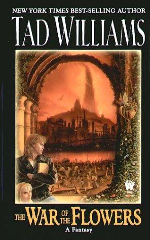 Book cover of WAR OF THE FLOWERS by Tad Williams